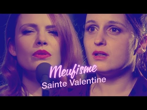 EP 3.1 : Ste Valentine - Le Meufisme (feat. Elodie Frégé)